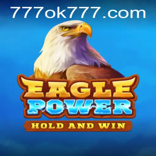EaglePower: Soar to New Heights with ok777