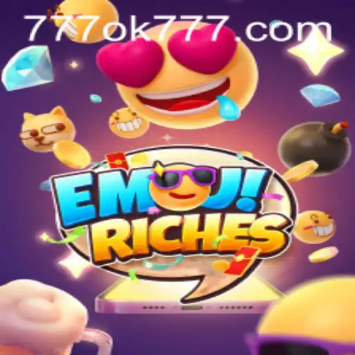 Exploring EmojiRiches: Unveiling the World of Ok777