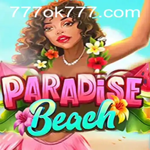 Discovering ParadiseBeach: A Unique Gaming Experience with ok777